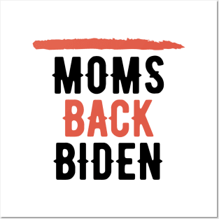 #MomsBackBiden Moms Back Biden Posters and Art